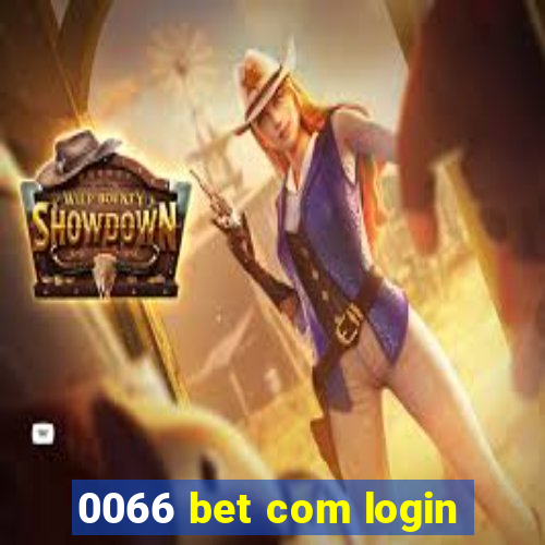 0066 bet com login