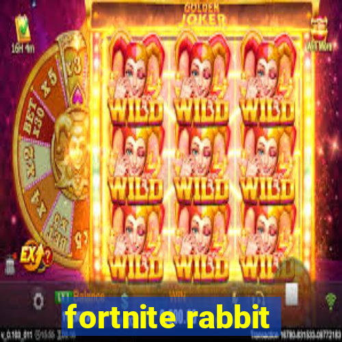 fortnite rabbit