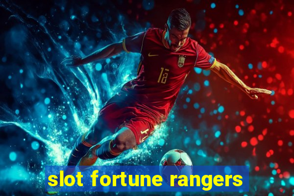 slot fortune rangers