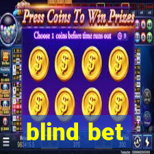 blind bet