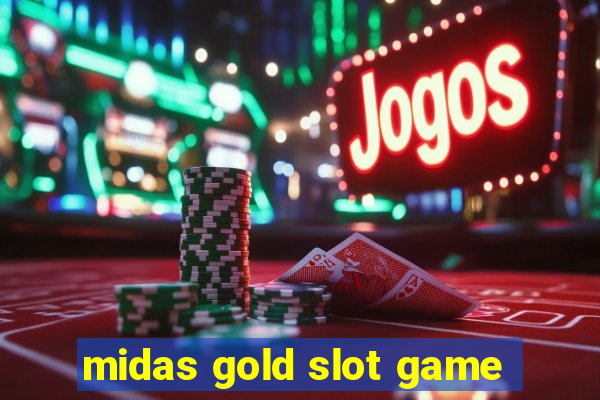 midas gold slot game