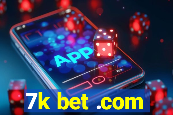 7k bet .com