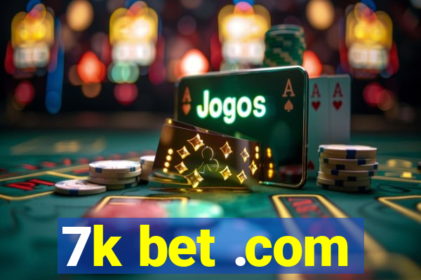 7k bet .com