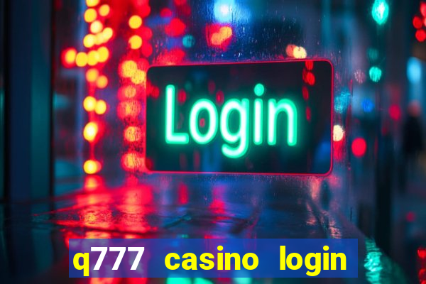 q777 casino login register online philippines