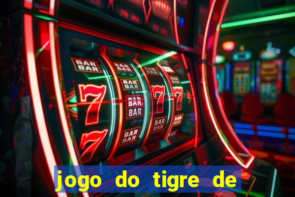 jogo do tigre de r$ 1