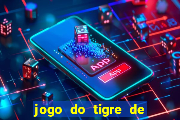 jogo do tigre de r$ 1