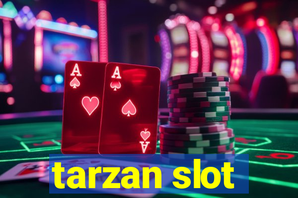 tarzan slot