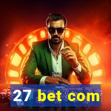 27 bet com