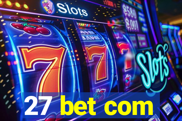 27 bet com