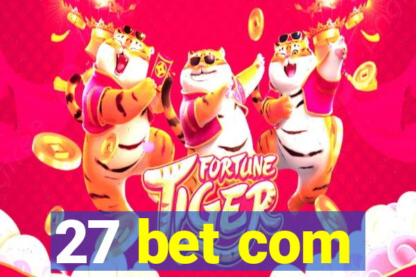 27 bet com