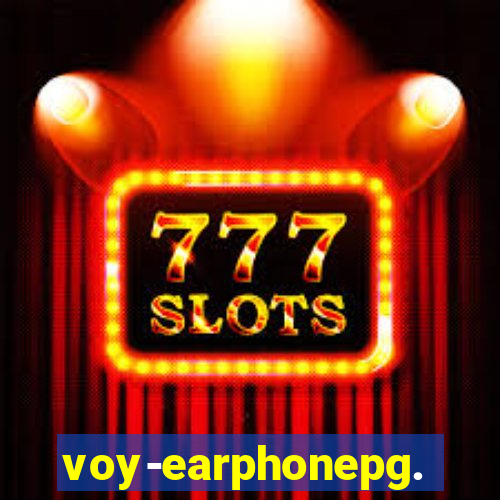 voy-earphonepg.com