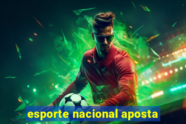 esporte nacional aposta