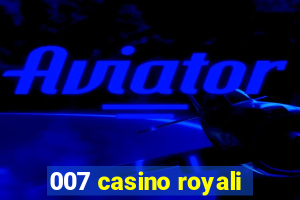 007 casino royali