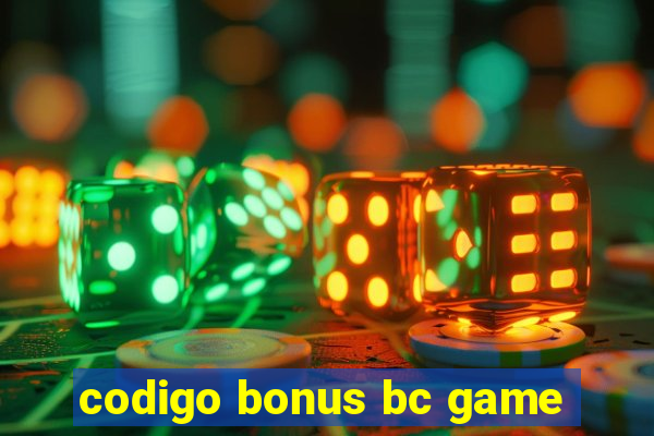 codigo bonus bc game