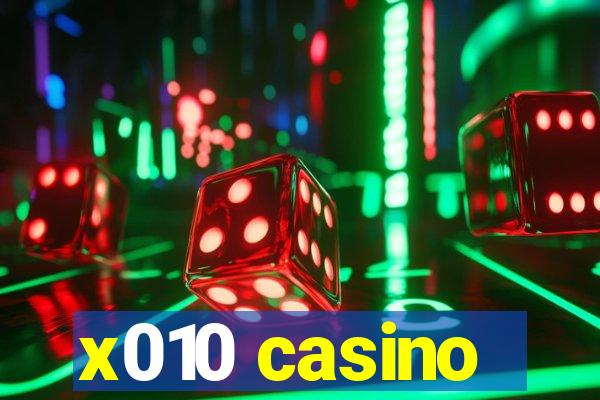 x010 casino