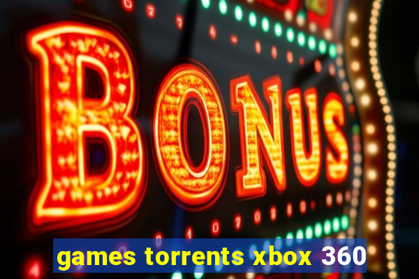 games torrents xbox 360