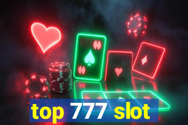 top 777 slot