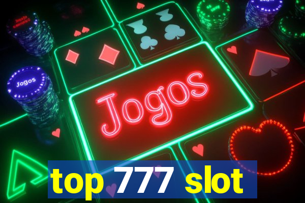 top 777 slot