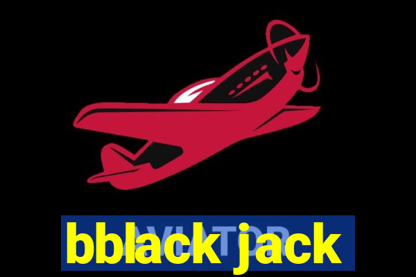 bblack jack