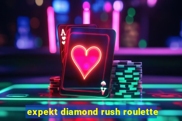 expekt diamond rush roulette