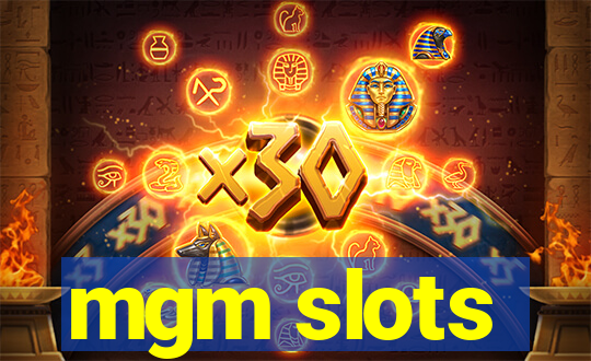 mgm slots