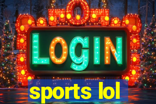 sports lol