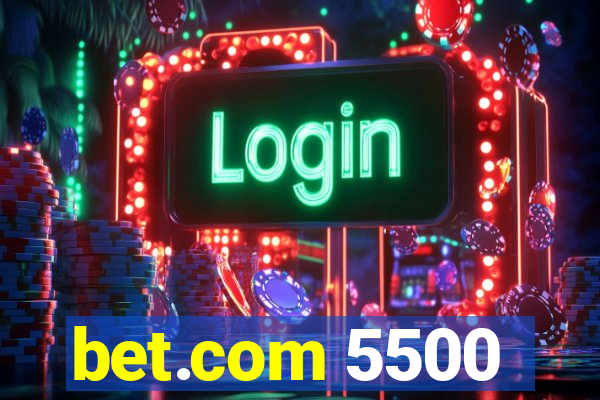 bet.com 5500