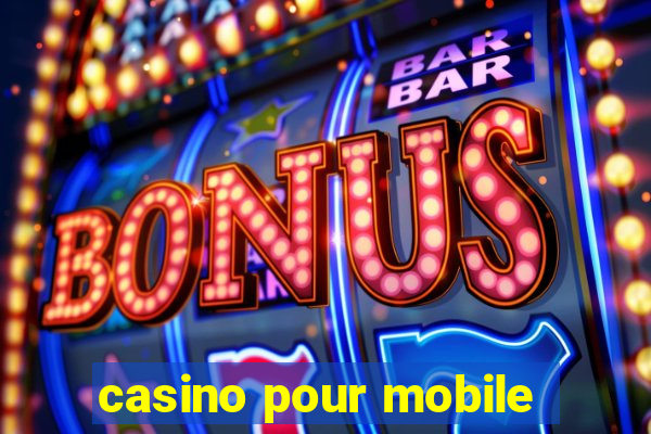 casino pour mobile