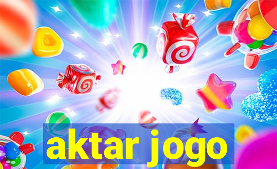 aktar jogo