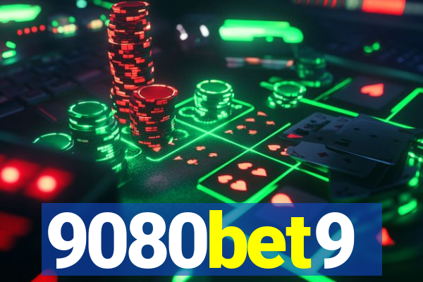 9080bet9