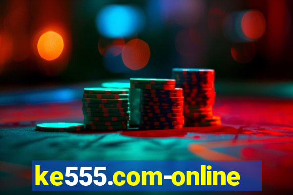 ke555.com-online slots casino