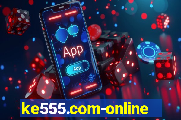 ke555.com-online slots casino