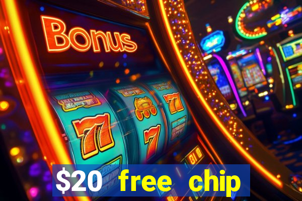 $20 free chip offered by desert nights casino