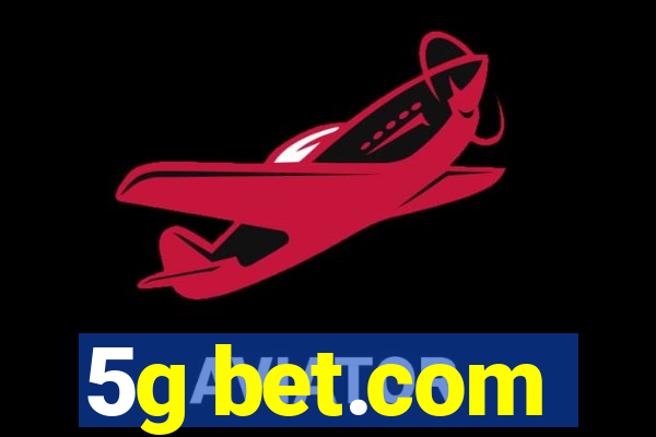 5g bet.com