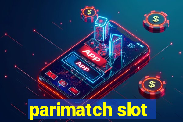 parimatch slot