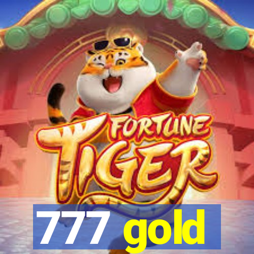 777 gold