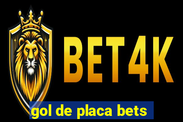 gol de placa bets