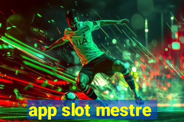 app slot mestre