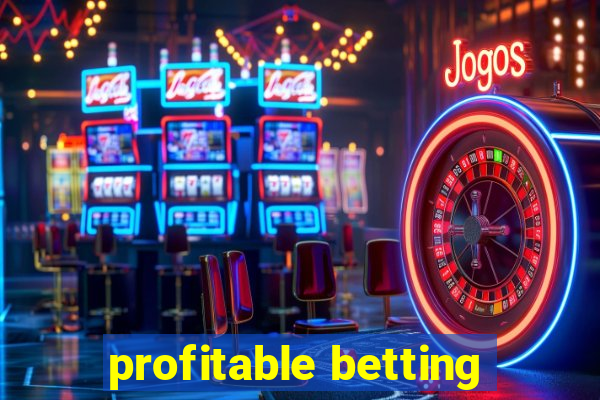 profitable betting