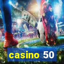 casino 50