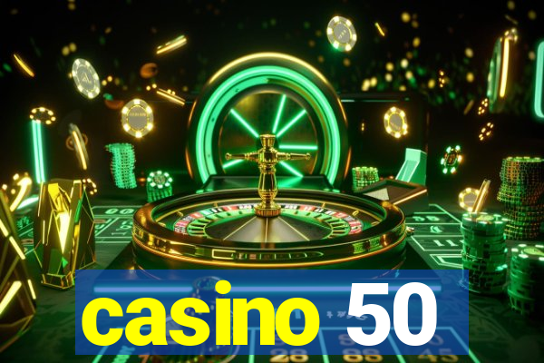 casino 50