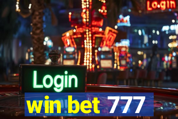 win bet 777