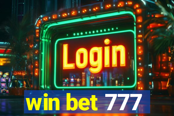 win bet 777