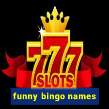 funny bingo names