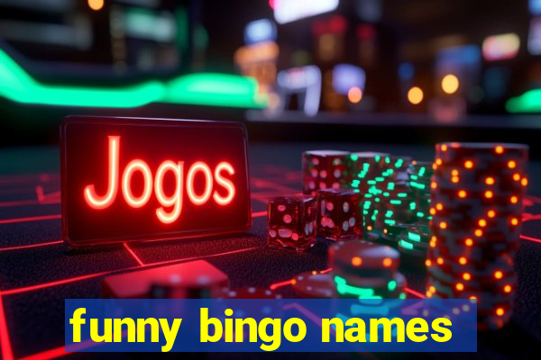 funny bingo names