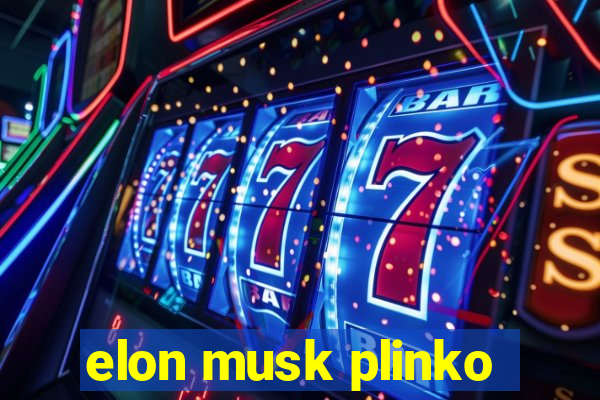 elon musk plinko