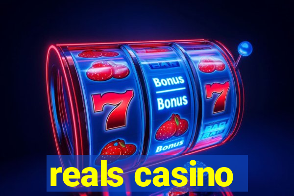 reals casino