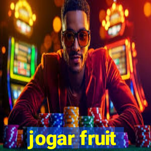 jogar fruit