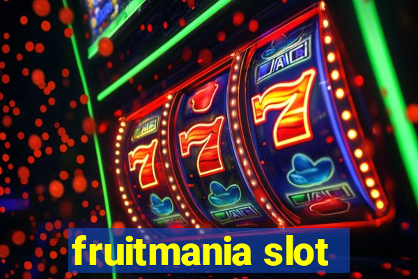 fruitmania slot