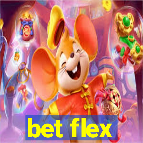 bet flex